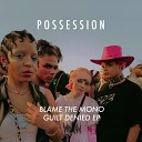 Blame the Mono feat Seeklone - Darvaza