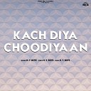 N Y Boys - Kach Diya Choodiyaan