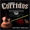 Víctor Molina - El Corrido De Jose Cantu