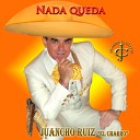 Juancho Ruiz El Charro - Mi General Zapata