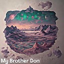 Theresa Arroyo - My Brother Don