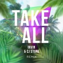 David Tavar Sensation - Take All Irvin Cj Stone Remix