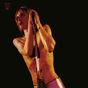 Iggy The Stooges - Your Pretty Face Is Going To Hell