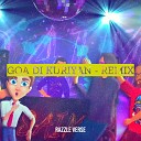 Razzle Verse - Goa Di Kuriyan Remix