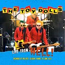The Toy Dolls - Benny the Boxer Live
