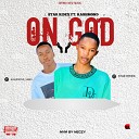 Star Ridex feat Kashmond vibez - On God feat Kashmond vibez