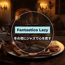 Fantastico Lazy - The Lonely Road Keybb Ver