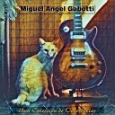 Miguel Angel Gabotti - La Persona Ideal