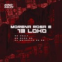 Mc Hralf MC Manu Sn DJ Metralha da ZO - Morena Rosa e 13 Loko