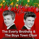 The Everly Brothers & The Boys Town Choir - Ave Maria
