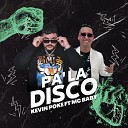 Kevin Poke - Pa La Disco feat MC Baby