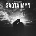 Jay Leemo - Saqtaimyn