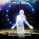 Joan Mix - New Proyect of Life Original Extended