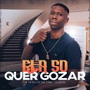 MC CARIOCA DO SEM TERRA DJ Gbeats - Ela S Quer Gozar