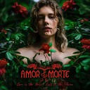 Amor E Morte - Berries of Yesterday