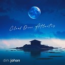 Dirk Johan - Clear Thoughts