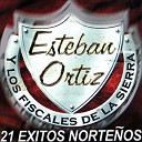 Esteban Ortiz Los Fiscales De La Sierra - Seplica de un Hijo