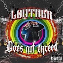 Louther - Does Not Exceed
