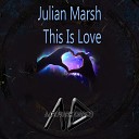 Julian Marsh - This Is Love Extended Remix