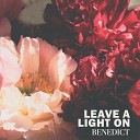 Benedict October - Leave A Light On