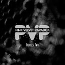 Pink Velvet Paradox - One Plus One Equals One Cause I m a Zero