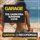 The Cassiopea - Sunshine Look Original Mix