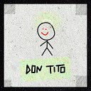 Don Tito - The Way We Are