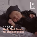 Nursery Rhymes - 1 Hour of Ba Ba Black Sheep for Sleeping Babies Pt…