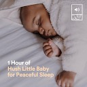 Baby Music - 1 Hour of Hush Little Baby for Peaceful Sleep Pt…
