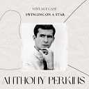 Anthony Perkins - Polka Dots and Moonbeams