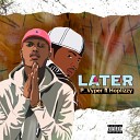 P Vyper feat Hoplizzy - Later