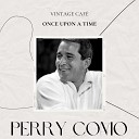 Perry Como - Dear Hearts and Gentle People
