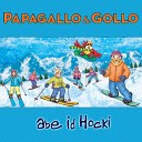 Papagallo Gollo - Abe id Hocki