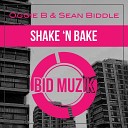 Oggie B Sean Biddle - Shake n Bake Original Mix