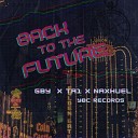 Ta1 Gby Naxhuel - Back to the Future