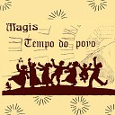 Grupo Magis - Tempo do Povo