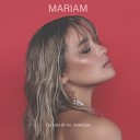 Mariam - Ты меня не знаешь