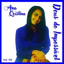 Ana Cristina - Ele o Mesmo