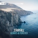 Starfall Dirty Workz - Always Forever