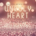 The Local Artists Project feat Brandon… - Unruly Heart