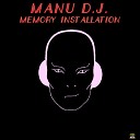 Manu D J - Welcome To The Hell Alex B Mix