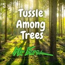 Mr Feral - Tussle Among Trees