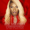 AYA NAKAMURA - Comportement Dj Tony O House Remix