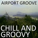 Airport Groove - Kiss the Sky