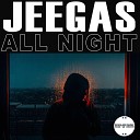 JeeGas - All Night