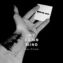 Max Grimm - My Damn Mind