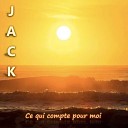 JACK - La vie est une course l amour est un combat