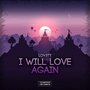 LOV3TT - I Will Love Again