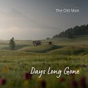 The Old Man - The Dance of Lonely Souls