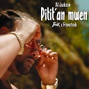 DJ Jackson feat JmaX FRENETEEK - Pitit an mwen